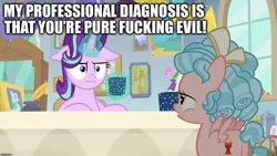 Size: 1280x720 | Tagged: safe, derpibooru import, edit, edited screencap, screencap, cozy glow, starlight glimmer, pegasus, pony, unicorn, marks for effort, cozy glutes, dialogue, duo, duo female, empathy cocoa, evil, female, filly, floppy ears, hilarious in hindsight, i mean i see, image macro, it takes one to know one, meme, starlight's office, vulgar