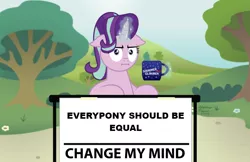 Size: 1024x662 | Tagged: artist:aleximusprime, change my mind, coffee mug, crossing the memes, derpibooru import, edit, equality, exploitable meme, faic, female, glowing horn, :i, image macro, i mean i see, magic, marks for effort, meme, mug, safe, solo, starlight glimmer, steven crowder, telekinesis