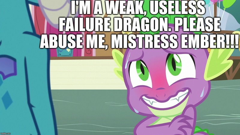 Size: 1280x720 | Tagged: abuse, asking for it, blushing, caption, derpibooru import, downvote bait, dragon, dragoness, edit, edited screencap, editor:useraccount, excessive exclamation marks, female, go to sleep garble, image macro, implied bdsm, implied femdom, male, malesub, masochism, meme, princess ember, screencap, self disparagement, spike, spikeabuse, submissive, suggestive, sweat, triple threat, verbal abuse