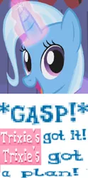 Size: 254x511 | Tagged: artist:horsesplease, caption, cute, derpibooru import, diatrixes, expand dong, exploitable meme, gameloft, gasp, image macro, meme, plan, safe, solo, trixie, what could possibly go wrong