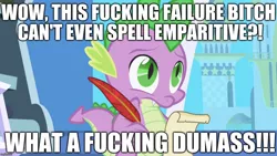 Size: 1280x720 | Tagged: abuse, background pony strikes again, caption, derpibooru import, downvote bait, dragon, edit, edited screencap, editor:useraccount, engrish, excessive exclamation marks, friendship is magic, funny, go to sleep garble, hypocrisy, hypocritical humor, image macro, irony, letter, male, meme, misspelling, quill, safe, screencap, shitposting, solo, spike, spikeabuse, trolling, truth, vulgar