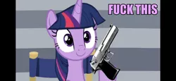 Size: 2436x1125 | Tagged: safe, artist:dwk, derpibooru import, edit, edited screencap, screencap, twilight sparkle, twilight sparkle (alicorn), alicorn, pony, unicorn, totally legit recap, horse play, delet this, female, fuck this, gun, handgun, horn, image macro, mare, meme, pistol, smiling, solo, text, vulgar, weapon