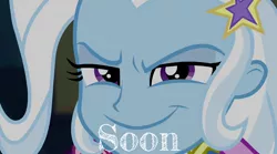 Size: 1280x714 | Tagged: safe, derpibooru import, edit, edited screencap, screencap, trixie, equestria girls, rainbow rocks, adorabolical, cropped, cute, evil grin, grin, scheming, sinister, smiling, solo, soon, teaser, text, trixie's time will come
