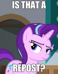 Size: 1080x1393 | Tagged: safe, derpibooru import, edit, edited screencap, editor:apex soundwave, screencap, starlight glimmer, pony, unicorn, the parent map, caption, cropped, female, image macro, impact font, mare, meme, reaction image, solo, starlight is not amused, text, unamused