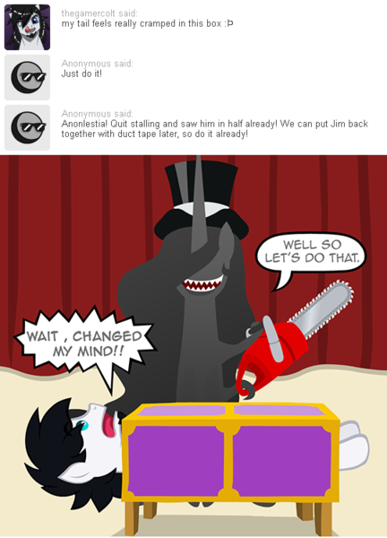 Size: 540x750 | Tagged: artist:aha-mccoy, ask, box, box sawing trick, chainsaw, derpibooru import, description is relevant, duo, hat, magic show, magic trick, nopony-ask-mclovin, oc, oc:anonlestia, oc:gamercolt, safe, top hat, tumblr, unofficial characters only