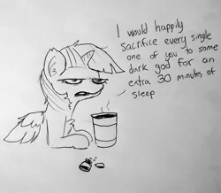Size: 1585x1379 | Tagged: safe, artist:tjpones, derpibooru import, twilight sparkle, twilight sparkle (alicorn), alicorn, pony, black and white, chest fluff, coffee, coffee cup, cup, dialogue, ear fluff, female, grayscale, grumpy, grumpy twilight, lineart, mare, messy mane, monochrome, solo, traditional art