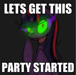 Size: 601x599 | Tagged: safe, artist:sinsays, derpibooru import, part of a set, twilight sparkle, pony, unicorn, ask corrupted twilight sparkle, caption, colored horn, corrupted, corrupted twilight sparkle, curved horn, dark, female, horn, image macro, insanity, let's get this party started, meme, part of a series, possessed, psychotic, psychotic twilight sparkle, queen twilight, solo, sombra eyes, sombra's horn, text, tumblr, tyrant sparkle, unicorn twilight, world domination