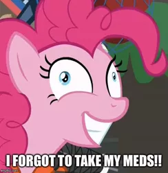 Size: 500x512 | Tagged: caption, crazy eyes, cropped, derpibooru import, edit, edited screencap, equestria is doomed, image macro, implied insanity, medication, pinkie derp, pinkie pie, ppov, safe, screencap, solo, text, this will end in death, this will end in tears, this will end in tears and/or death, this will not end well