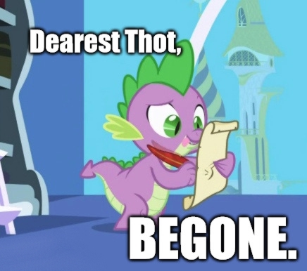 Size: 436x386 | Tagged: safe, derpibooru import, edit, edited screencap, screencap, spike, dragon, friendship is magic, begone thot, biting, canterlot, caption, exploitable meme, image macro, male, meme, quill, scroll, solo, spike's love letters, text, thot, tongue bite, tongue out