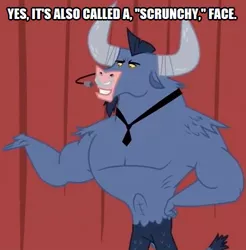 Size: 491x500 | Tagged: caption, cropped, derpibooru import, edit, edited screencap, horns, image macro, iron will, minotaur, necktie, putting your hoof down, safe, screencap, scrunchy face, solo, text