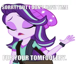 Size: 667x560 | Tagged: safe, derpibooru import, edit, edited screencap, editor:undeadponysoldier, screencap, starlight glimmer, human, equestria girls, spoiler:eqg specials, bag, beanie, clothes, eyes closed, female, hat, raised hand, sassy, snob, text, tomfoolery, watch, wrong aspect ratio