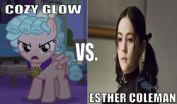 Size: 641x377 | Tagged: safe, derpibooru import, edit, edited screencap, editor:undeadponysoldier, screencap, cozy glow, human, pegasus, pony, angry, caption, cozy glow is not amused, esther coleman, female, filly, foal, freckles, image macro, irl, irl human, medallion, movie, orphan (movie), photo, pigtails, text, vs., wrong aspect ratio
