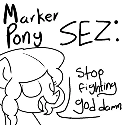 Size: 900x900 | Tagged: artist needed, safe, derpibooru import, oc, oc:marker pony, unofficial characters only, pony, /mlp/, 4chan, dialogue, eyes closed, female, mare, mlpg, monochrome, simple background, solo, white background