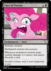 Size: 375x523 | Tagged: safe, derpibooru import, edit, fluttershy, pinkie pie, pony, rainbow roadtrip, bloodshot eyes, ccg, faic, magic the gathering, terrorize, trading card, trading card edit