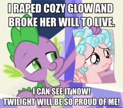 Size: 876x768 | Tagged: semi-grimdark, suggestive, derpibooru import, edit, edited screencap, screencap, cozy glow, spike, dragon, pegasus, pony, abuse, caption, cozyabuse, cozybuse, dark comedy, edgy, female, filly, image macro, implied foalcon, implied rape, implied sex, implied twilight sparkle, male, text, this will end in death, this will end in tears, this will end in tears and/or death, twilight's castle