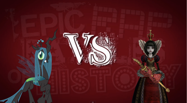 Size: 620x341 | Tagged: alice madness returns, artist:american mcgee, artist needed, changeling, changeling queen, derpibooru import, edit, editor:undeadponysoldier, epic rap battles of history, exploitable meme, female, human, make it happen, meme, queen chrysalis, queen of hearts, safe, vs., weapon