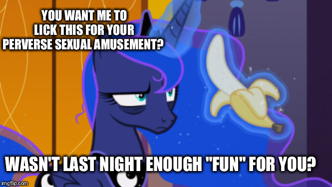 Size: 665x375 | Tagged: alicorn, a royal problem, bags under eyes, banana, caption, derpibooru import, edit, edited screencap, female, food, glowing horn, horn, image macro, magic, mare, meme, princess luna, screencap, solo, suggestive, suggestive eating, telekinesis, text