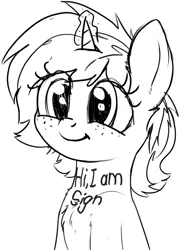 Size: 847x1175 | Tagged: safe, artist:zippysqrl, derpibooru import, oc, oc:sign, unofficial characters only, pony, unicorn, body writing, bust, chest fluff, cute, female, filly, freckles, glowing horn, grayscale, horn, mare, monochrome, sketch, smiling, solo, younger