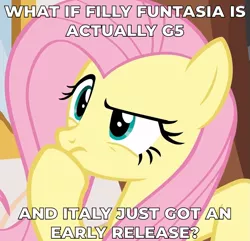 Size: 743x717 | Tagged: safe, derpibooru import, edit, edited screencap, screencap, fluttershy, pegasus, pony, discordant harmony, leak, cropped, female, filly funtasia, g5, implied filly funtasia, italy, mare, meme, question, solo, text, thinking