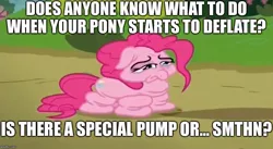 Size: 915x500 | Tagged: safe, derpibooru import, edit, edited screencap, screencap, pinkie pie, balloon pony, earth pony, inflatable pony, pony, rock solid friendship, caption, cartoon physics, deflated, deflation, depressed, exhausted, image macro, inflatable, meme, solo, text