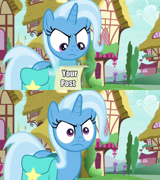 Size: 1920x2160 | Tagged: safe, derpibooru import, edit, edited screencap, screencap, trixie, pony, unicorn, student counsel, angry, bag, caption, faic, female, forum weapon, horn, image macro, impact font, levitation, looking down, magic, mare, meme, paper, ponyville, purple eyes, reaction image, saddle bag, scroll, solo, telekinesis, text, that post gave me cancer, trixie is not amused, trixie yells at everything, unamused, what the fuck am i reading