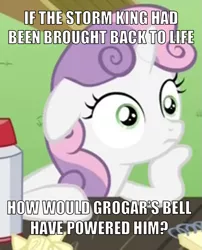 Size: 697x864 | Tagged: safe, derpibooru import, edit, edited screencap, screencap, grogar, storm king, sweetie belle, pony, unicorn, my little pony: the movie, ponyville confidential, the ending of the end, bell, caption, cropped, exploitable meme, female, filly, floppy ears, grogar's bell, image macro, meme, obligatory pony, spoiler, sudden clarity sweetie belle, text, thinking