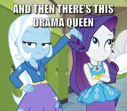 Size: 911x800 | Tagged: safe, derpibooru import, rarity, trixie, equestria girls, equestria girls series, sock it to me, spoiler:choose your own ending (season 2), spoiler:eqg series (season 2), and then there's rarity, and then there's this asshole, caption, image macro, marshmelodrama, meme, rarity being rarity, text, trixie yells at everything
