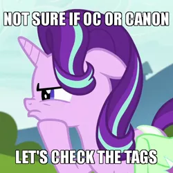 Size: 500x500 | Tagged: caption, cropped, derpibooru, derpibooru import, edit, edited screencap, image macro, meme, meta, oc, rock solid friendship, safe, screencap, skeptical, starlight glimmer, text, uncertain, unsure, zoom