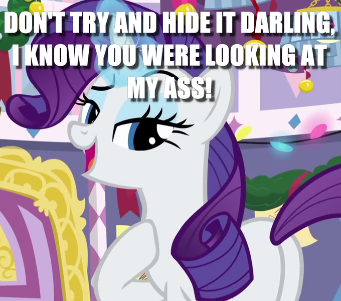 Size: 814x718 | Tagged: safe, derpibooru import, edit, edited screencap, screencap, rarity, pony, unicorn, mystery voice, butt, caption, caught, cropped, darling, female, image macro, magic, magic aura, mare, meme, plot, sexy, solo, talking to viewer, text, vulgar