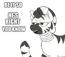 Size: 1089x951 | Tagged: safe, artist:anonymous, derpibooru import, zecora, ponified, zebra, /mlp/, 4chan, drawthread, image, impact font, meme, monochrome, png, ponified meme, solo, text