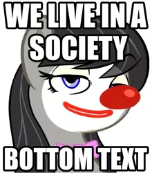 Size: 567x645 | Tagged: safe, artist:haetran, artist:reiduran, derpibooru import, edit, edited edit, editor:nintenyt, vector edit, octavia melody, earth pony, pony, bottom text, bust, caption, clown, clown makeup, clown nose, edited vector, female, image macro, joker (2019), makeup, mare, meme, portrait, reaction image, red nose, red nosed, simple background, smug, society, solo, text, the joker, vector, we live in a society