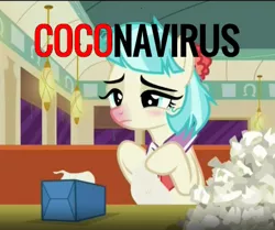 Size: 450x376 | Tagged: safe, derpibooru import, edit, edited screencap, screencap, coco pommel, earth pony, pony, the saddle row review, coronavirus, covid-19, cropped, female, handkerchief, lidded eyes, pun, runny nose, sad, sick, solo, text, this will not end well, tissue, tissue box, why