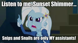 Size: 1280x714 | Tagged: safe, derpibooru import, edit, edited screencap, screencap, trixie, equestria girls, rainbow rocks, caption, image macro, implied snails, implied snips, implied sunset shimmer, meme, text, trixie yells at everything