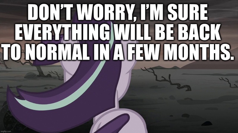 Size: 1280x720 | Tagged: safe, derpibooru import, edit, edited screencap, editor:useraccount, screencap, starlight glimmer, the cutie re-mark, alternate timeline, ashlands timeline, barren, caption, coronavirus, covid-19, delusional, image macro, implied genocide, optimism, post-apocalyptic, ruins, s5 starlight, sad, text, wasteland