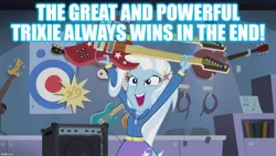 Size: 1280x720 | Tagged: safe, derpibooru import, edit, edited screencap, screencap, trixie, equestria girls, guitar centered, rainbow rocks, amplifier, caption, double neck guitar, electric guitar, great and powerful, guitar, image macro, impact font, meme, music notes, musical instrument, text, the who, third person, trixie yells at everything