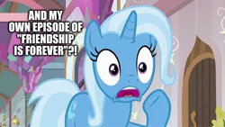 Size: 1280x720 | Tagged: a horse shoe-in, caption, derpibooru import, edit, edited screencap, image macro, meme, raised hoof, safe, screencap, shocked, shocked expression, solo, text, trixie, trixie yells at everything