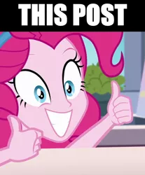 Size: 1075x1299 | Tagged: safe, derpibooru import, edit, edited screencap, screencap, pinkie pie, equestria girls, equestria girls series, the craft of cookies, spoiler:eqg series (season 2), caption, cropped, image macro, reaction image, text, thumbs up