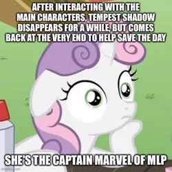 Size: 500x500 | Tagged: safe, derpibooru import, edit, edited screencap, screencap, sweetie belle, tempest shadow, pony, unicorn, ponyville confidential, the ending of the end, avengers: endgame, captain marvel (marvel), caption, cropped, exploitable meme, female, filly, image macro, meme, obligatory pony, sudden clarity sweetie belle, text