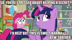 Size: 960x540 | Tagged: safe, derpibooru import, screencap, pinkie pie, twilight sparkle, twilight sparkle (alicorn), alicorn, pony, green isn't your color, the one where pinkie pie knows, caption, faic, female, floppy ears, forever, image macro, karma, mare, meme, text, the tables have turned, trollight sparkle
