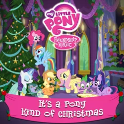 Size: 2400x2400 | Tagged: safe, derpibooru import, official, applejack, fluttershy, pinkie pie, rainbow dash, rarity, spike, twilight sparkle, unicorn, 2015, album, album cover, christmas, google play, holiday, it's a pony kind of christmas, itunes, mane seven, mane six, merchandise, music, my little pony logo, theme, unicorn twilight