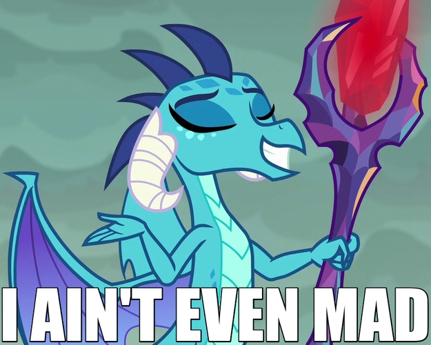 Size: 625x500 | Tagged: bloodstone scepter, caption, derpibooru import, dragon, dragon lord ember, eyes closed, gauntlet of fire, grin, i ain't even mad, image macro, meme, princess ember, reaction image, safe, screencap, smiling, solo, text