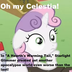 Size: 500x500 | Tagged: a hearth's warming tail, caption, derpibooru import, edit, edited screencap, exploitable meme, image macro, incorrect use of an established meme, meme, obligatory pony, safe, screencap, starlight glimmer, sudden clarity sweetie belle, sweetie belle, text, the cutie re-mark, windigo world timeline