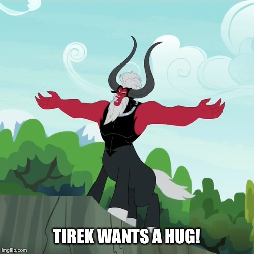 Size: 500x500 | Tagged: caption, derpibooru import, exploitable meme, hug, image macro, lord tirek, lord tirek's outstretched arms, meme, safe, solo, text, twilight's kingdom