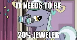 Size: 620x325 | Tagged: safe, derpibooru import, edit, edited screencap, screencap, karat, earth pony, pony, hearts and hooves day (episode), 20% cooler, caption, hearts and hooves day, image macro, jewelry store, male, meme, pun, solo, stallion, text