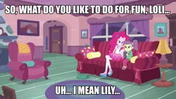 Size: 1245x700 | Tagged: safe, derpibooru import, edit, edited screencap, screencap, lily pad (equestria girls), pinkie pie, equestria girls, equestria girls series, pinkie sitting, caption, female, image macro, meme, out of context, text, young