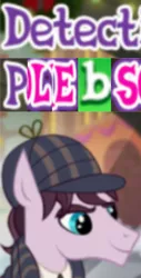 Size: 210x413 | Tagged: caption, deerstalker, derpibooru import, detective pony, expand dong, exploitable meme, gameloft, hat, image macro, meme, plebeian, safe, sherlock holmes, text, wow! glimmer