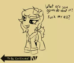 Size: 914x784 | Tagged: artist:wenni, bow, clothes, derpibooru import, dialogue, female, hair bow, hoodie, imminent anal, jojo's bizarre adventure, mare, meme, monochrome, not foalcon, oc, oc:whinny, open mouth, sepia, solo, suggestive, taunting, tempting fate, this will end in pain, this will end in rape, to be continued (meme), unofficial characters only, vulgar