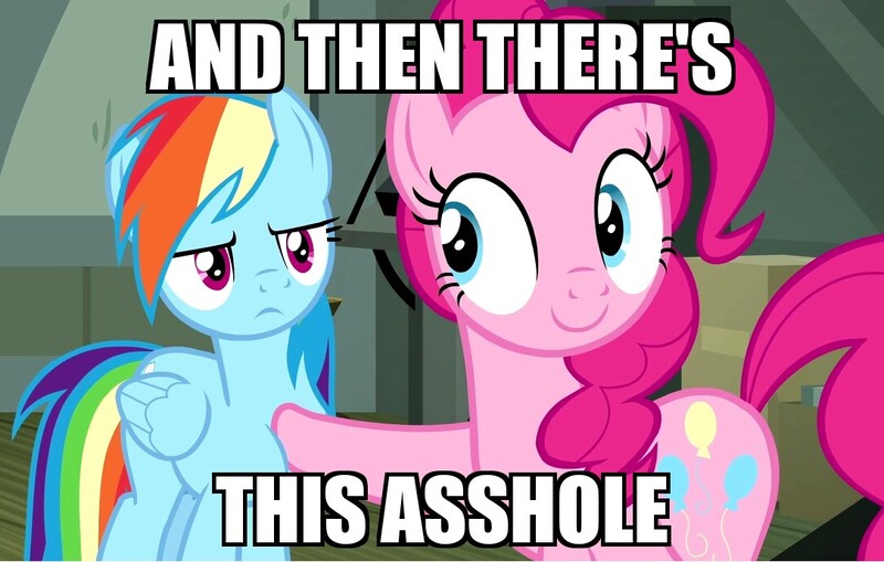 Size: 1084x690 | Tagged: safe, derpibooru import, edit, edited screencap, screencap, pinkie pie, rainbow dash, earth pony, pegasus, pony, daring done?, season 7, 4chan, and then there's this asshole, angry, annoyed, cutie mark, female, hooves, mare, meme, smiley face, vulgar