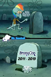 Size: 1347x2048 | Tagged: safe, derpibooru import, edit, editor:mr. gumball, pony, bronycon, end of bronycon, end of ponies, here lies squidward's hopes and dreams, one krabs trash, spongebob squarepants, squidward tentacles, the end is neigh, watermark