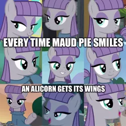 Size: 500x500 | Tagged: safe, derpibooru import, edit, edited screencap, screencap, maud pie, alicorn, earth pony, pony, hearthbreakers, maud pie (episode), rock solid friendship, student counsel, the gift of the maud pie, the maud couple, caption, cute, female, image macro, impact font, irrational exuberance, mare, maudabetes, meme, smiling, text, when she smiles